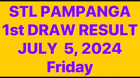 STL PAMPANGA RESULT TODAY 2nd DRAW RESULT JULY 5, .